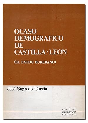 Imagen del vendedor de Ocaso demogrfico de Castilla-Len. (El xodo burebano). a la venta por Librera Berceo (Libros Antiguos)