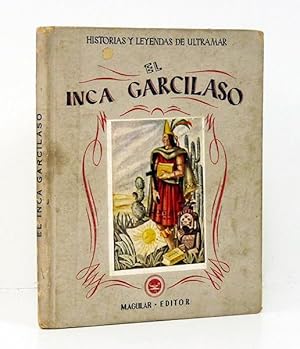 Immagine del venditore per El Inca Garcilaso. Ilustraciones de Goyita Nez. venduto da Librera Berceo (Libros Antiguos)