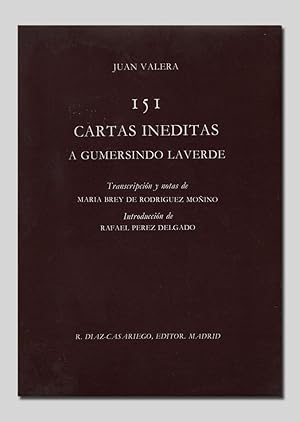 Imagen del vendedor de 151 Cartas inditas a Gumersindo Laverde. Transcripcin y notas de M. Brey de Rodrguez Moino. Introd. de R. Prez Delgado. a la venta por Librera Berceo (Libros Antiguos)