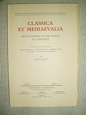 Classica et Mediaevalia. Revue Danoise de Philologie et d'Historie: Vol X : Fasc. 1