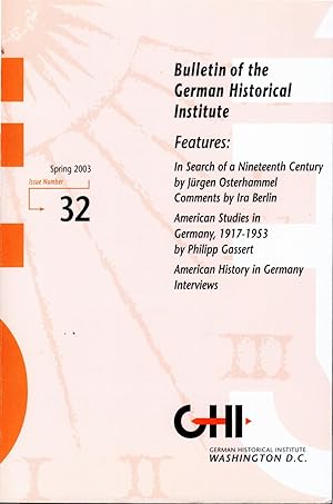 Seller image for Bulletin of the German Historiical Institute:Issue 32, Spring, 2002 for sale by Dorley House Books, Inc.
