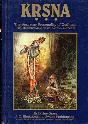 Seller image for Srimad Bhagavatam: Tenth Canto Part 1 (One): Krisna: The Supreme Personality Fo Godhead: Liberation for sale by Dorley House Books, Inc.