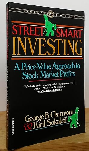 Bild des Verkufers fr Street Smart Investing: A Price-Value Approach to Stock Market Profits zum Verkauf von Stephen Peterson, Bookseller