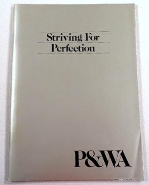 Seller image for Striving for Perfection - Pratt & Whitney Aircraft P&WA for sale by Resource Books, LLC