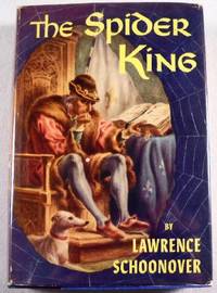 Seller image for The Spider King: A Biographical Novel of Louis XI of France for sale by Resource Books, LLC