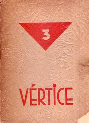 Imagen del vendedor de VERTICE - No. 3 - Ao I, febrero de 1939. (El dolor del hombre y del terruo por Csar Carrizo) a la venta por Buenos Aires Libros