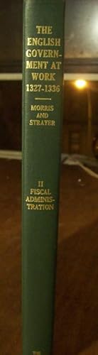 Imagen del vendedor de The English Government at Work, 1327-1336. Volume II: Fiscal Administration a la venta por Atlantic Bookshop