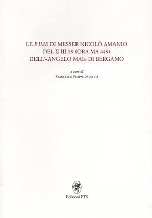 Seller image for Rime di messer Nicol Amanio del S III 59 (ora MA 449) dell'Angelo Mai di Bergamo. for sale by FIRENZELIBRI SRL