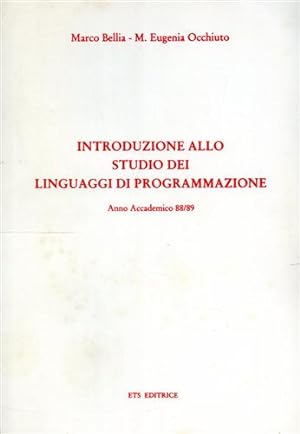 Seller image for Introduzione allo studio dei linguaggi di programmazione. Anno Accademico 88/89. for sale by FIRENZELIBRI SRL