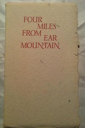 Four Miles from Ear Mountain (SIGNED X 3 Ltd. Ed.)