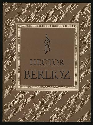 Bild des Verk�ufers f�r Hector Berlioz zum Verkauf von Between the Covers-Rare Books, Inc. ABAA