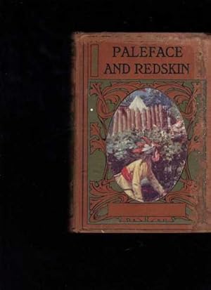 Paleface and Redskin and Other Stories for Boys and Girls