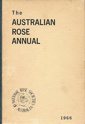 The Australian Rose Annual for 1966.