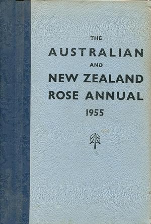 Seller image for The Australian and New Zealand Rose Annual for 1955. for sale by Lost and Found Books
