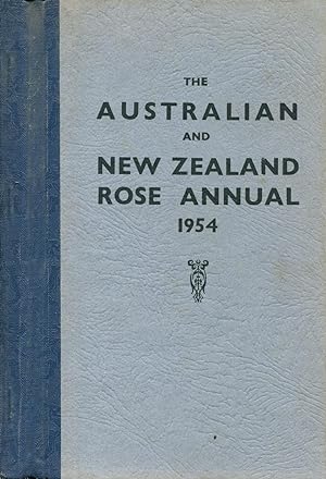 Seller image for The Australian and New Zealand Rose Annual for 1954. for sale by Lost and Found Books