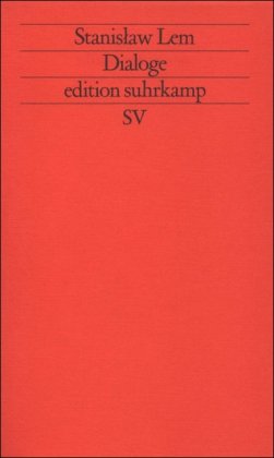 Dialoge / Stanislaw Lem; edition suhrkamp, 1013