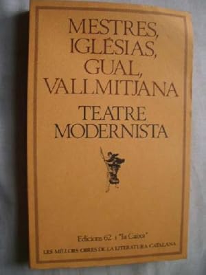 Imagen del vendedor de TEATRE MODERNISTA a la venta por Librera Maestro Gozalbo