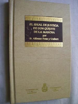 Bild des Verkufers fr EL IDEAL DE JUSTICIA DE DON QUIJOTE DE LA MANCHA zum Verkauf von Librera Maestro Gozalbo
