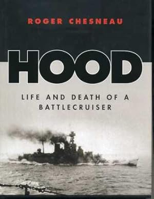 Hood : Life and Death of a Battlecruiser