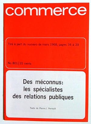 Des méconnus: les spécialistes des relations publiques