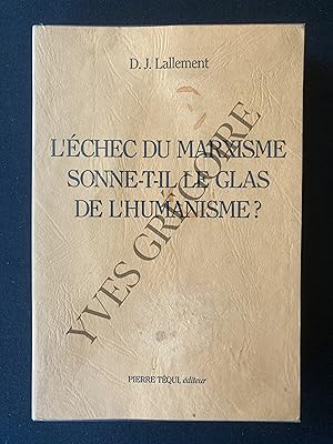 Bild des Verkufers fr L'ECHEC DU MARXISME SONNE-T-IL LE GLAS DE L'HUMANISME? zum Verkauf von Yves Grgoire