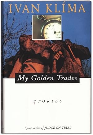 Imagen del vendedor de My Golden Trades: Stories. a la venta por Orpheus Books