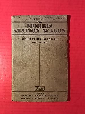The Morris Station Wagon: Operation Manual