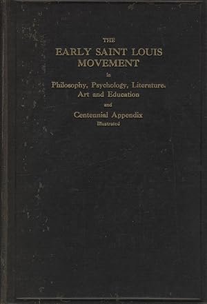 A brief report of the meeting commemorative of the early Saint Louis movement in philosophy, psyc...