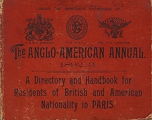 The Anglo-American annual, 1892-3: A directory and handbook for residents of British and American...