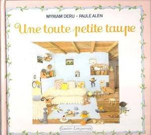 Seller image for Une Toute Petite Taupe for sale by Au vert paradis du livre