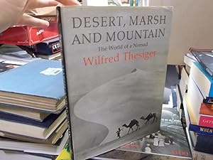 Desert, Marsh, and Mountain: The World of a Nomad