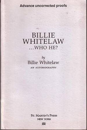 Immagine del venditore per BILLIE WHITELAW . . . WHO HE? venduto da Monroe Stahr Books