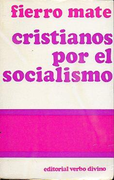 Seller image for CRISTIANOS POR EL SOCIALISMO. DOCUMENTACIN. for sale by angeles sancha libros