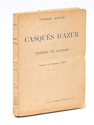 Casqués d'azur. Poèmes de guerre.