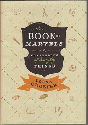 The Book of Marvels: A Compendium of Everyday Things