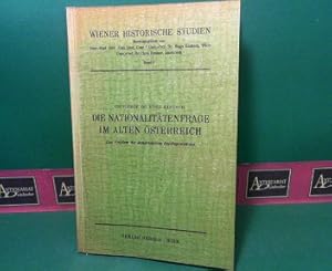 Bild des Verkufers fr Die Nationalittenfrage im alten sterreich - Das Problem der konstruktiven Reichsgestaltung. (= Wiener Historische Studien, Band 1). zum Verkauf von Antiquariat Deinbacher