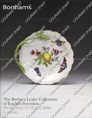 THE BARBARA LEAKE COLLECTION OF ENGLISH PORCELAIN. [CHELSEA. LONGTON HALL. VAUXHALL. LIMEHOUSE. W...