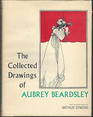 Imagen del vendedor de The Collected Drawings of Aubrey Beardsley a la venta por Dorley House Books, Inc.