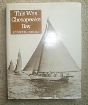 Immagine del venditore per This Was Chesapeake Bay venduto da BJ's Book Barn