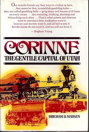 Bild des Verkufers fr Corinne: The Gentile Capital of Utah zum Verkauf von BJ's Book Barn