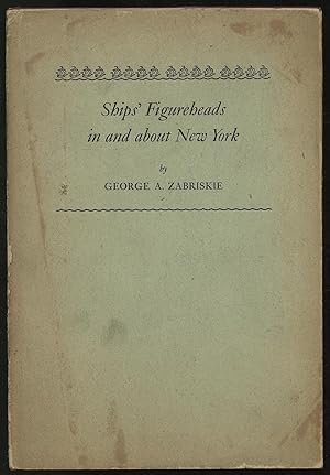 Bild des Verkufers fr Ships' Figureheads in and About New York zum Verkauf von Between the Covers-Rare Books, Inc. ABAA