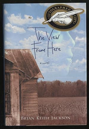 Bild des Verkufers fr The View From Here zum Verkauf von Between the Covers-Rare Books, Inc. ABAA