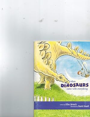 Seller image for When Dinosaurs Came With Everything for sale by TuosistBook