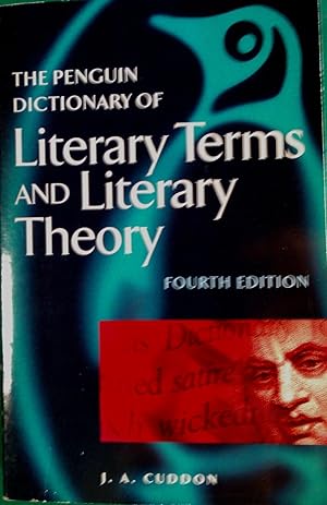 Image du vendeur pour The Penguin Dictionary Of Literary Terms And Literary Theory. mis en vente par Banfield House Booksellers