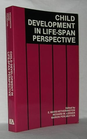 Imagen del vendedor de CHILD DEVELOPMENT IN A LIFE-SPAN PERSPECTIVE a la venta por Evolving Lens Bookseller