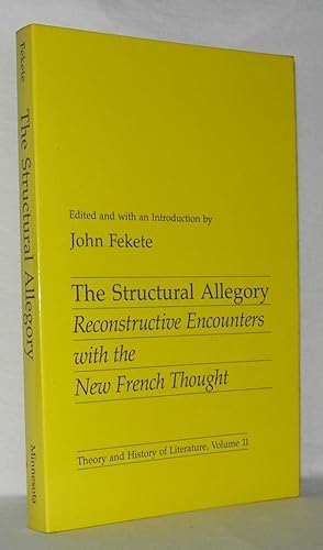 Immagine del venditore per THE STRUCTURAL ALLEGORY Reconstructive Encounters with the New French Thought venduto da Evolving Lens Bookseller