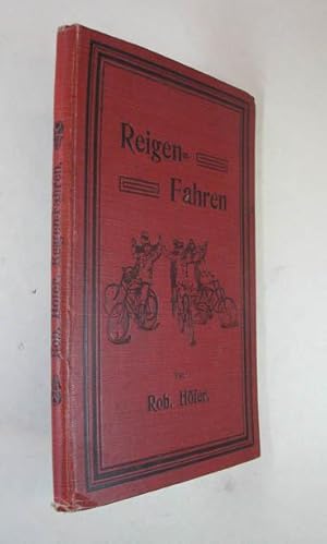Illustrierter Leitfaden für das Reigen-Fahren beim Radfahrsport. 9. Aufl. Leipzig, Rauh & Pohle (...