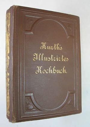 Bild des Verkufers fr Illustriertes Kochbuch fr brgerliche Haushaltungen, wie auch fr die feine Kche. 11. verm. Aufl. Leipzig, Literarisches Institut, 1887. XXIV, 767 S. mit (dplblgr.) Frontispiz u. 105 Textabb., blindgepr. Olwd. mit reicher Rvg. zum Verkauf von Antiquariat Johannes Mller