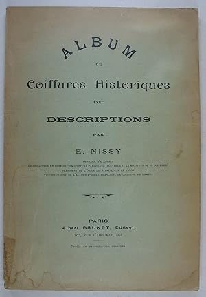 Album de Coiffures historiques avec Descriptions. Paris, A. Brunet o. J. (um 1880). Kl. 4°. Mit 3...