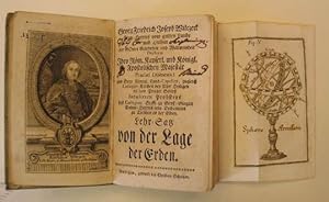 Lehr-Satz von der Lage der Erden. Bautzen, C. Scholtz (1762). 8°. 125 S., mit 1 gest. Titelporträ...